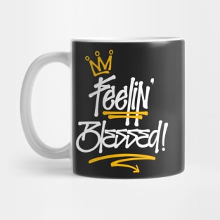 Feelin&#39; Blessed Graffiti Tag Style Reggae Mug